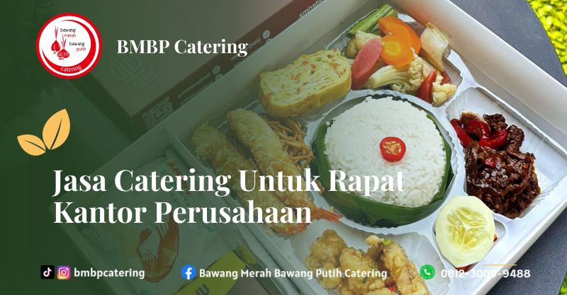 Jasa Catering Untuk Rapat Kantor Perusahaan